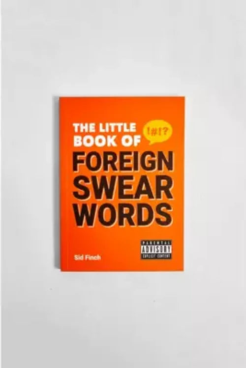 little book of foreign swear words  | Sid Finch