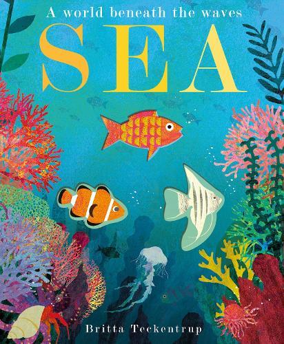 sea by Britta Teckentrup + Patricia Hegarty (Copy)