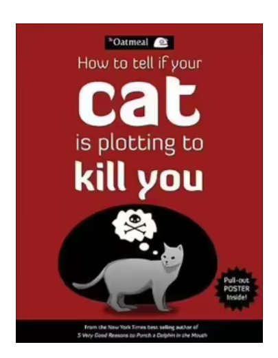 how to tell if your cat is plotting to kill you | Matthew Inman