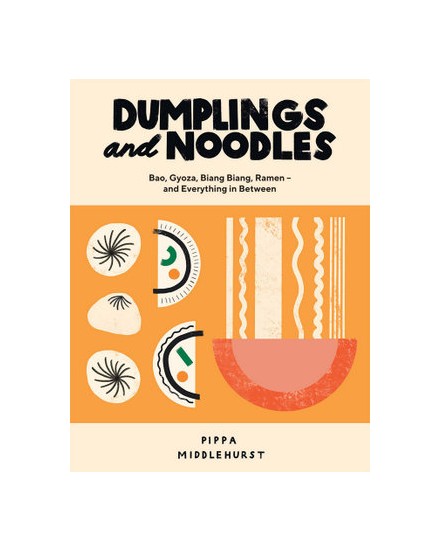 dumplings & noodles | Pippa Middlehurst