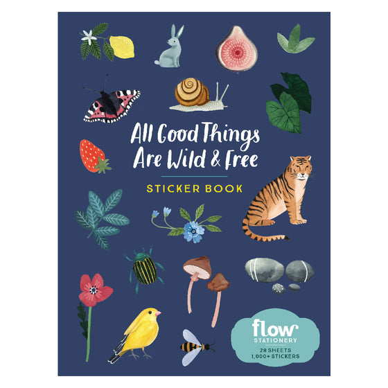 all good things are wild and free - sticker book | astrid van der hulst and the editors of FLOW magazine